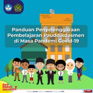 Bagaimana Pelaksanaan Pembelajaran di Masa Pandemi Covid-19 di Daerah?, Ini Panduannya!