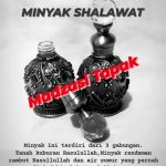 *TABARUK MINYAK SHALAWAT*