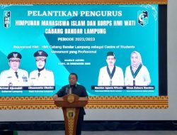 Pengurus Cabang Bandarlampung Resmi Dilantik, Gubernur Arinal: HMI Diciptakan Tidak Bertolak Belakang dengan Islam dan Bangsa!