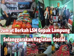 Berbagi Kasih Wujud Kepedulian Sesama Beras di Jumat Berkah, LSM Gepak Lampung Salurkan Puluhan Sembako dan Nasi Kotak
