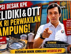 KPK Didesak Selidiki BPK Perwakilan Lampung, Minta OTT Jika Terbukti Main Mata dengan OPD